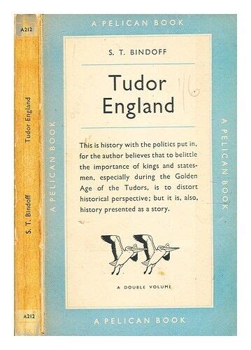 st bindoff tudor england|BINDOFF, Stanley Thomas (1908.